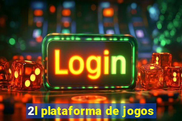 2l plataforma de jogos